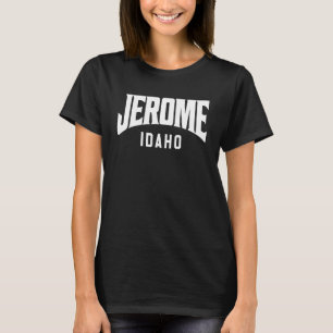 T-shirt Jerome Idaho