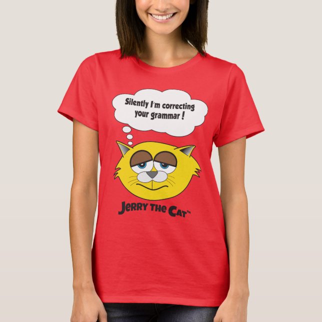 T-shirt Jerry Le Chat (Je corrige ta grammaire) (Devant)