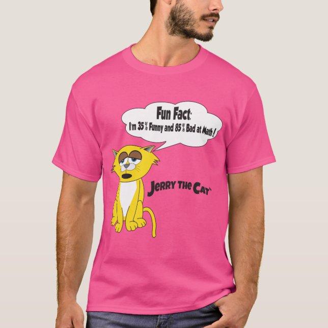 T-shirt Jerry Le Chat Tee - shirt : Fun Fact-Je suis 35% D (Devant)