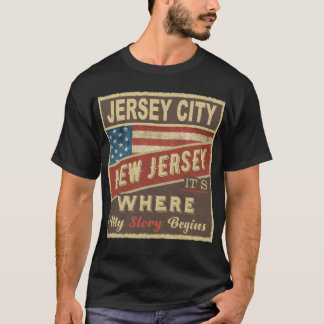 T-shirt JERSEY CITY, NJ C'est là que commence mon histoire