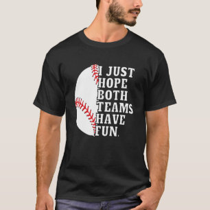 T-shirt J'Espère Juste Que Les Deux Équipes Ont Des Femmes