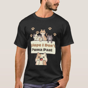 T-shirt J'espère que je ne porte pas de pantalon Puma drôl