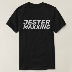 T-shirt Jester Maxxing Argot Internet Humour