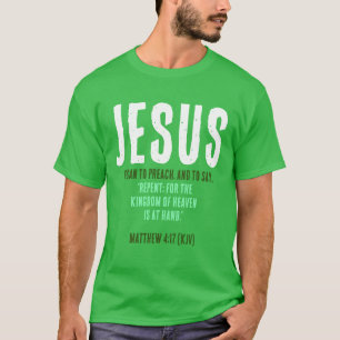 T-shirt JÉSUS A Commencé À Prêcher. Les couleurs vertes de