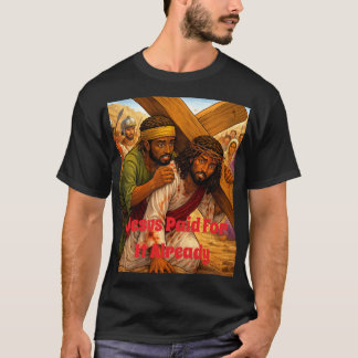 T-shirt Jésus a payé