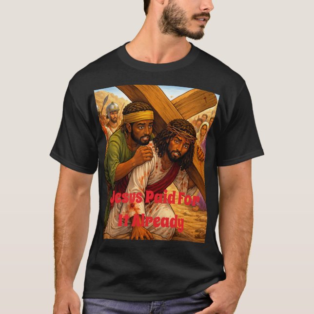 T-shirt Jésus a payé (Devant)