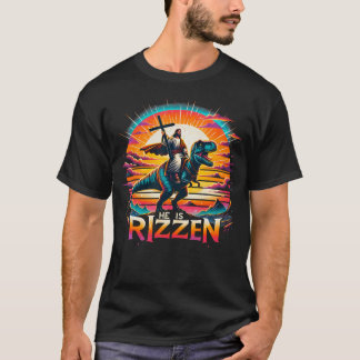 T-shirt Jésus A Rizzen Il Est Rizzen Christian Jésus Est R