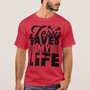 T-shirt Jésus a sauvé ma vie Dieu chrétien Famille Hommes