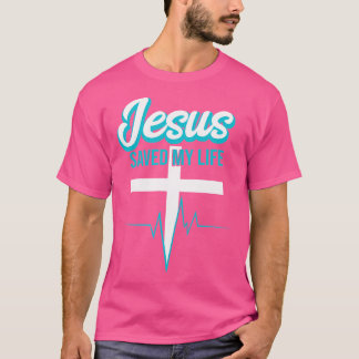 T-shirt Jésus A Sauvé Ma Vie En Chrétien Religieux