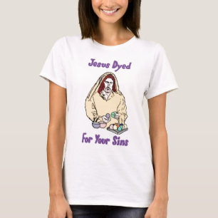 T-shirt Jésus a teint pour vos péchés
