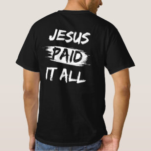 T-shirt Jésus A Tout Payé