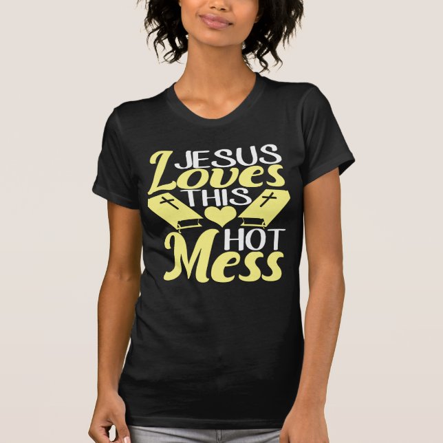 T-shirt Jésus aime ce beau gâchis (Devant)