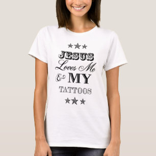 T-shirt Jésus aime moi et mes tatouages