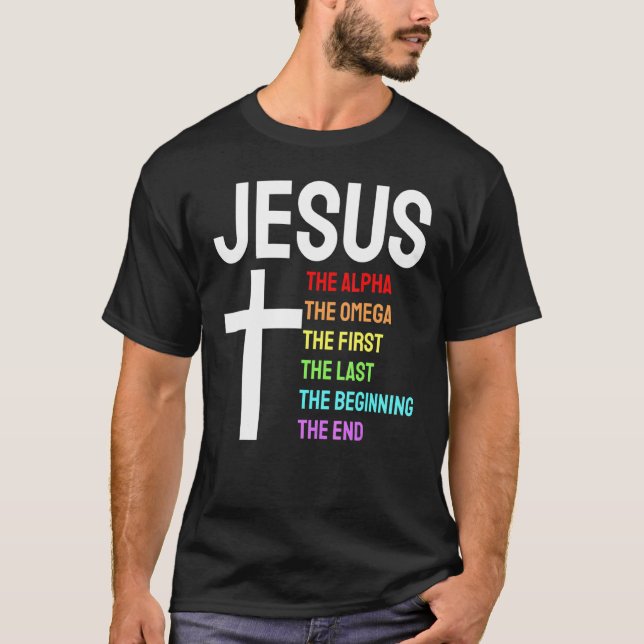 T-shirt Jésus Alpha Omega First Last Start End Christi (Devant)