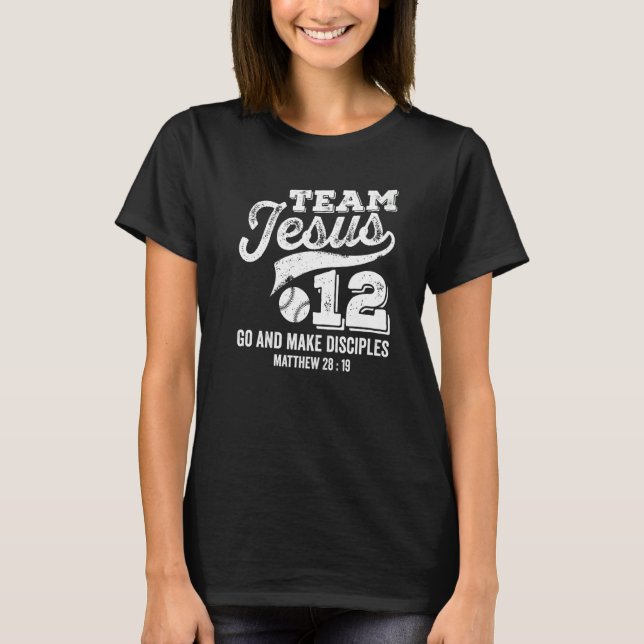 T-shirt Jesus and Baseball Team Jesus Christian Matthew 28 (Devant)