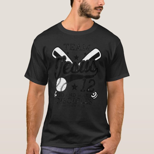 T-shirt Jesus and Baseball Team Jesus Christian Matthew 28 (Devant)