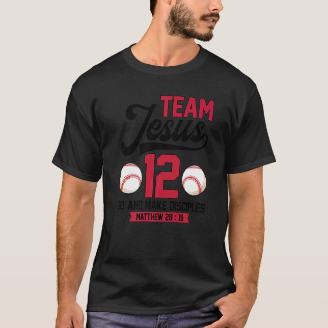 T-shirt Jesus and Baseball Team Jesus Christian Matthew 28 (Devant)
