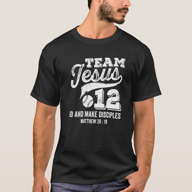 T-shirt Jesus and Baseball Team Jesus Christian Matthew 28 (Devant)