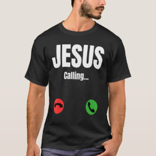 T-shirt Jésus Appel - Jésus Téléphone Christian 1