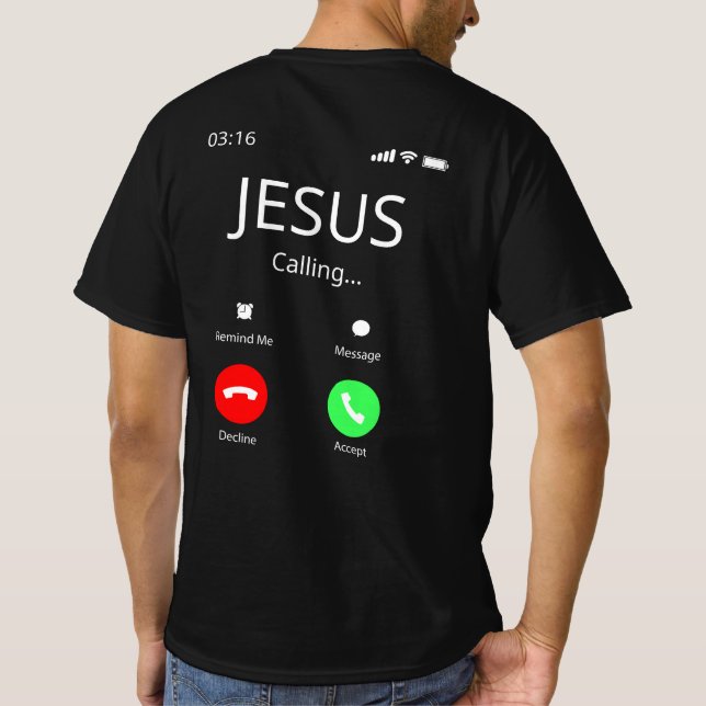 T-shirt Jésus Appelle - Chrétien (Dos)