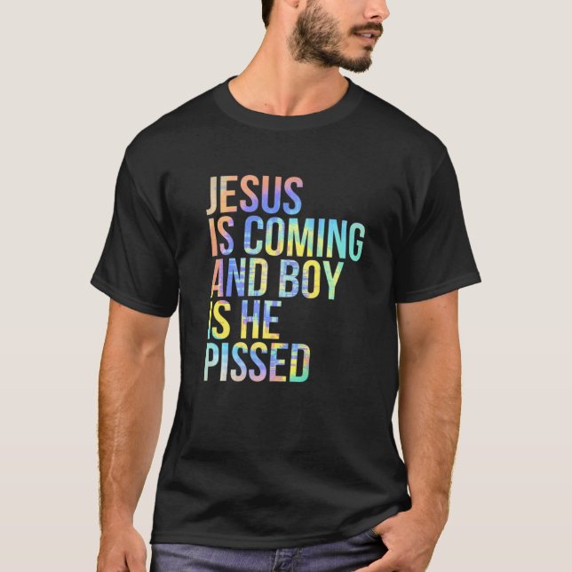 T-shirt Jésus Arrive Et Le Garçon Est Il A Pissé Drôle Chr (Devant)