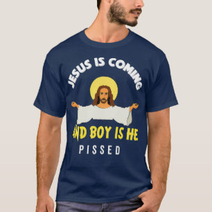 T-shirt Jésus Arrive Et Le Garçon Est Il A Pissé Drôle Rel