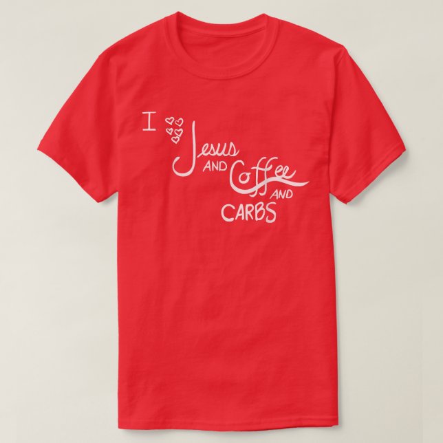 T-shirt Jésus, Café, Glucides  (Design devant)