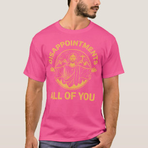 T-shirt Jésus Christ Déceint Vous Tous Drôle Chri