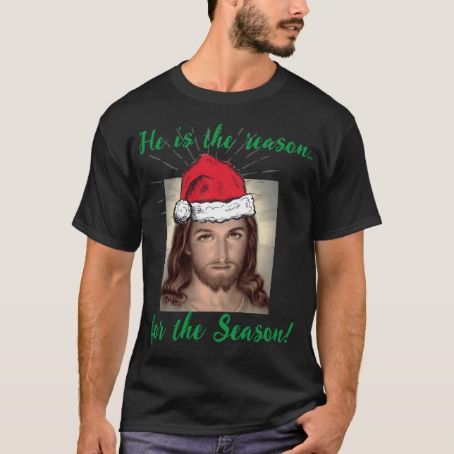 T-shirt Jésus Christ est la raison de la saison (Devant)