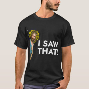 T-shirt Jésus Christ Je L'Ai Vu