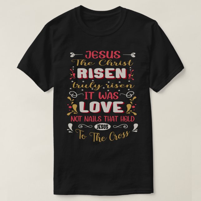 T-shirt Jésus Christ ressuscité Pâques Vendredi saint Chri (Design devant)