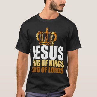 T-shirt Jésus-Christ Roi des Rois Seigneur des Seigneurs C