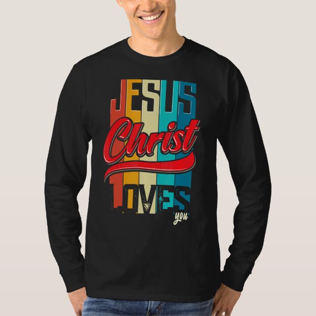 T-shirt Jésus Christ Vous Aime Pour Les Femmes Et Les Homm (Devant)