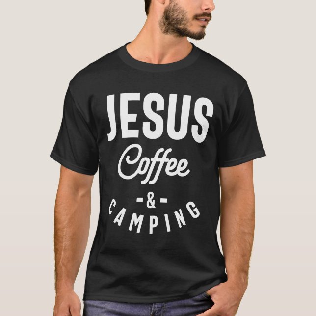 T-shirt Jesus Coffee Camping - Christian (Devant)