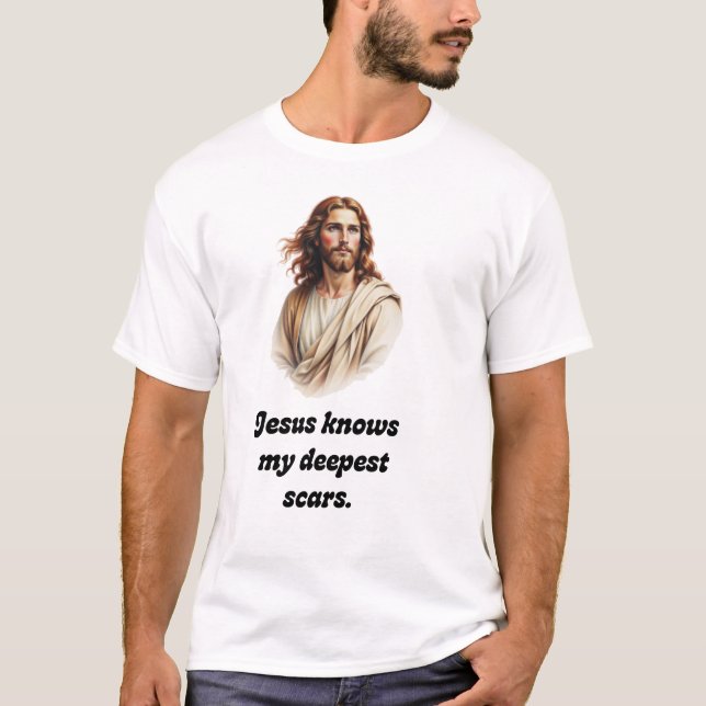 T-shirt Jésus Connaît Mes Blessures les Plus Profondes T-S (Devant)