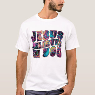 T-shirt Jésus Croit En Toi, Lettres Trippy