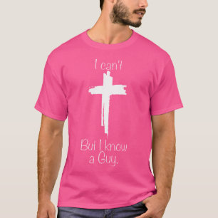 T-shirt Jésus Croix Drôle Chrétien Je Ne Peux Pas Mais Je