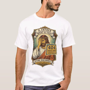 T-shirt Jésus drôle Erreur 404 Humour Développeur Web Prog