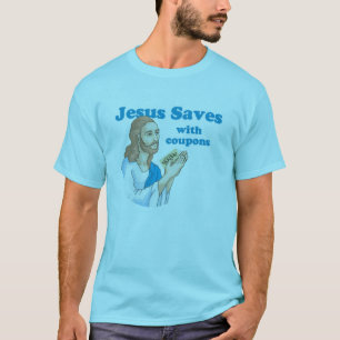 T-SHIRT JÉSUS ÉCONOMISE AVEC DES BONS