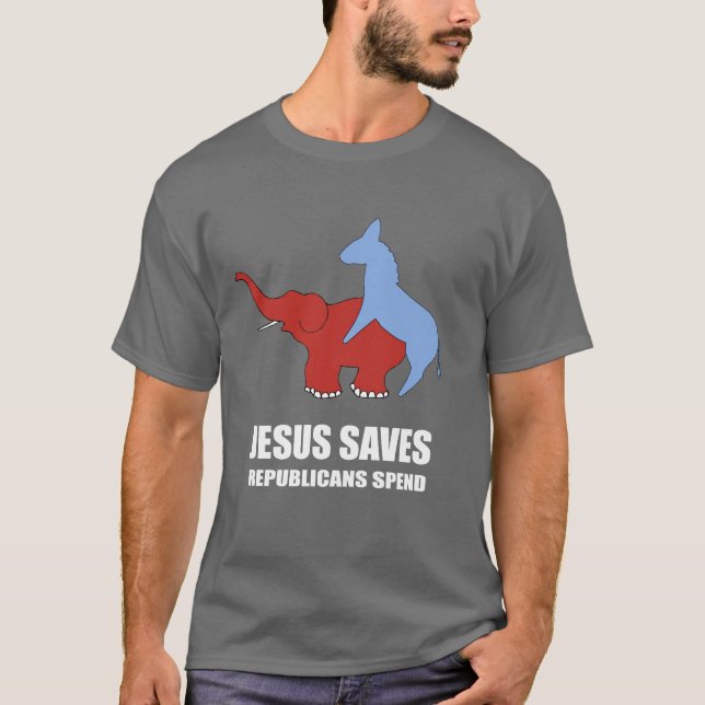 T-shirt Jésus économise. Les républicains dépensent (Devant)
