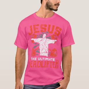 T-shirt Jésus Entraînement Jésus L'Ultime Deadlifter Gym G