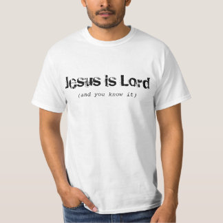 T-shirt Jésus est 13h13 de seigneur (et vous sachez-le)