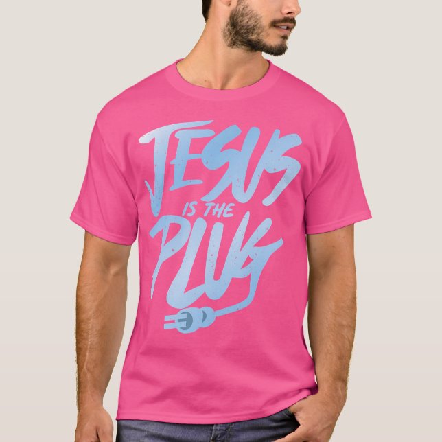 T-shirt Jésus Est La Plug (Devant)