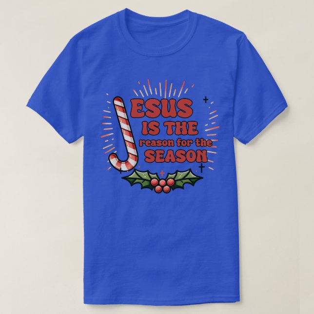 T-shirt Jésus est la raison de la saison 3 (Design devant)