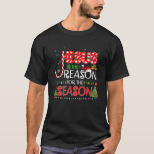 T-shirt Jésus Est La Raison De La Saison Cadeaux De Noël