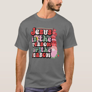 T-shirt Jésus Est La Raison De La Saison Gnome Christian