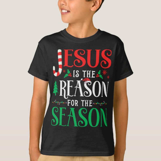 T-shirt Jésus est la raison de la saison Noël Noël Noël No (Devant)