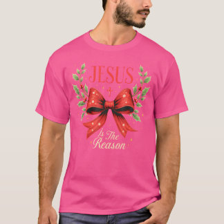 T-shirt Jésus Est La Raison De Noël Jésus Christian Reli