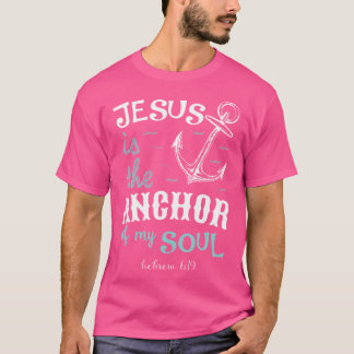 T-shirt Jésus Est L'Ancre De Mon Âme