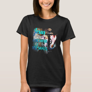 T-shirt Jésus Est L'Ancre De Mon Âme Jésus Dieu Chrétien
